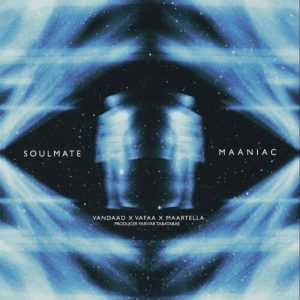 دانلود آهنگ مانیاک SoulMate